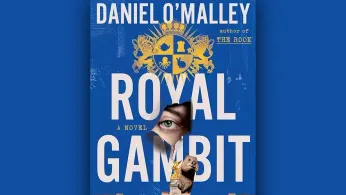 Book Review: 'Royal Gambit' by Daniel O’Malley finds magic in the murder of a royal family member