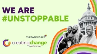 Creating Change Brings Over 2000 LGBTQ+ And Allied Advocates Together In Washington, DC January 20-25
